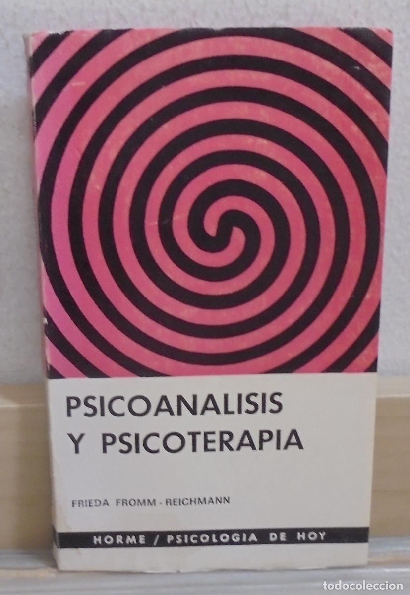 Libros de segunda mano: Psicoanalisis y psicoterapia. Frieda Fromm-Reichmann