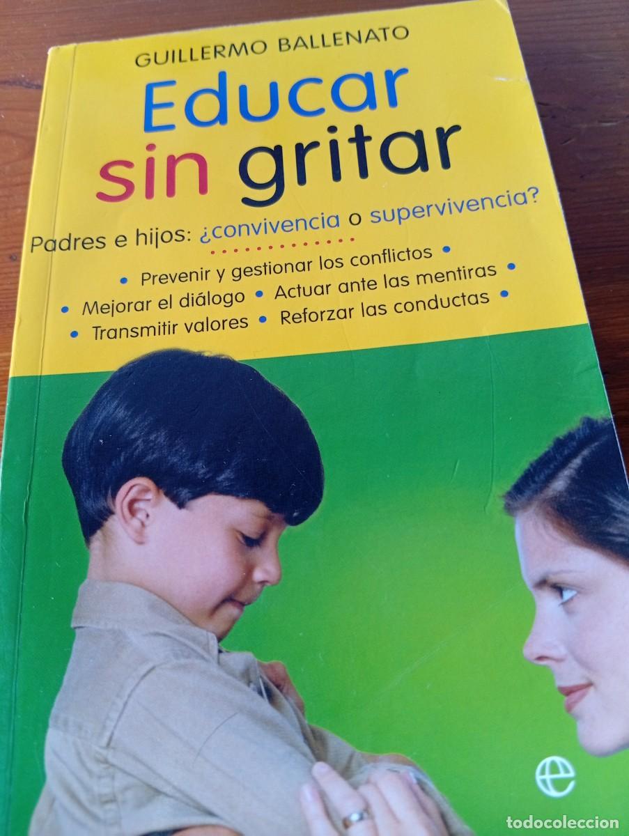 Libros de segunda mano: Educar sin gritar padres e hijos