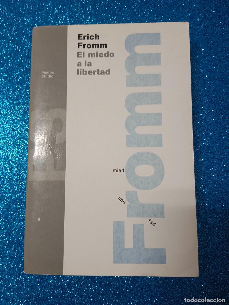 Libros de segunda mano: EL MIEDO A LA LIBERTAD ERICH FROMM