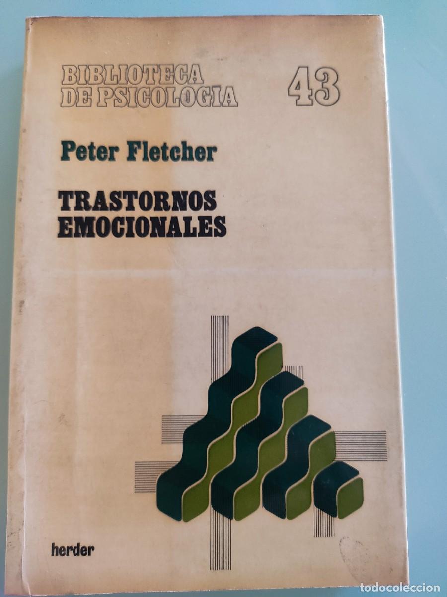 Libros de segunda mano: Trastornos emocionales. Peter Fletcher. Ed. Herder. 1978.