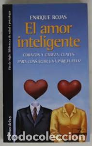 Libros de segunda mano: El Amor Inteligente: Coraz&oacute;n y Cabeza - Enrique Rojas - Temas de Hoy
