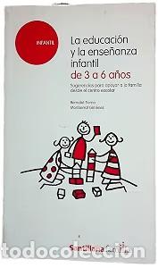Libros de segunda mano: La educaci&oacute;n y la Ense&ntilde;anza Infantil de 3 a 6 a&ntilde;os: Sugerencias para la familia - M. Gimenez, B. Tie