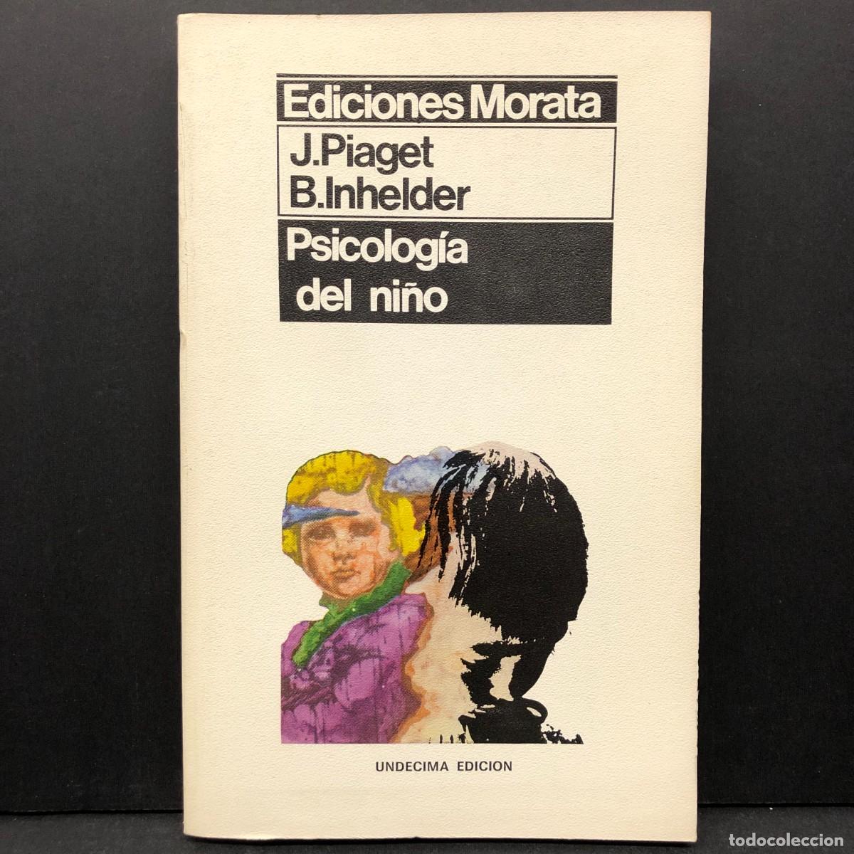 Libros de segunda mano: PSICOLOG&Iacute;A DEL NI&Ntilde;O - J. PIAGET - B. INHELDER - EDICIONES MORATA / 4592