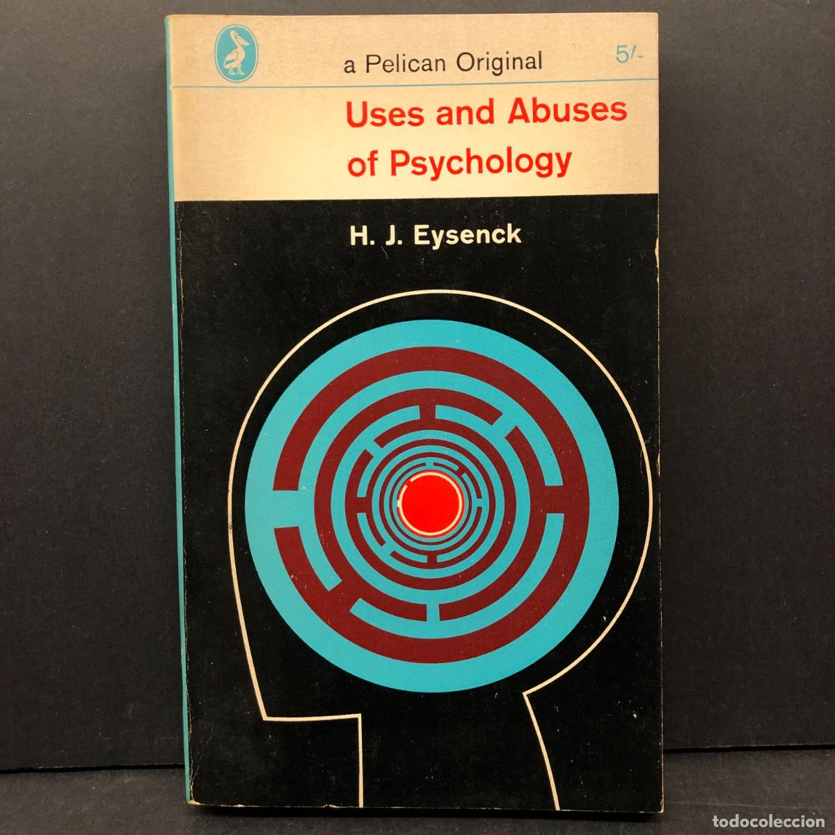 Libros de segunda mano: USES AND ABUSES OF PSYCHOLOGY - H. J. EYSENCK - PELICAN / 4604