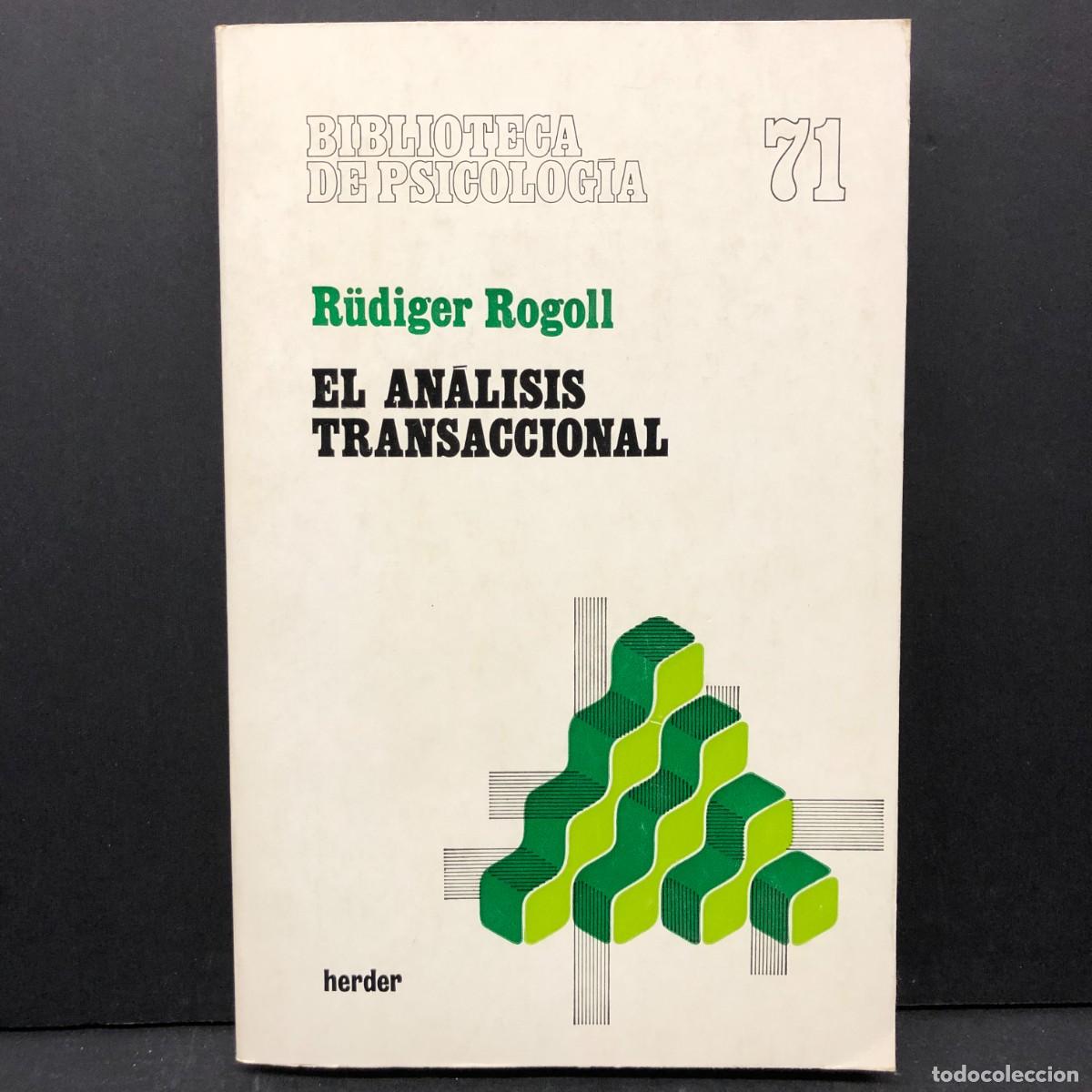 Libros de segunda mano: EL AN&Aacute;LISIS TRANSACCIONAL - R&Uuml;DIGER ROGOLL - BIBLIOTECA DE PSICOLOG&Iacute;A - HERDER / 4625