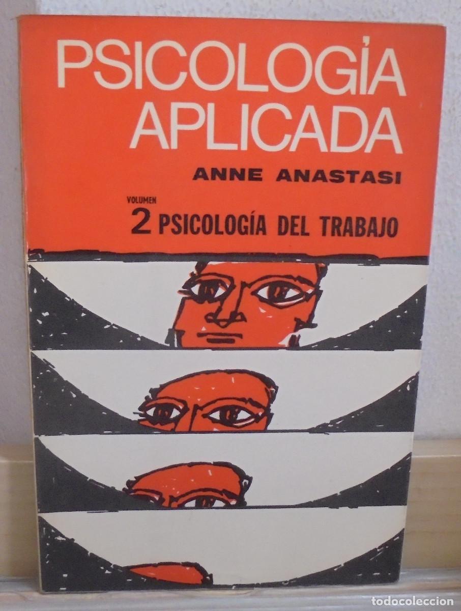 Libros de segunda mano: Psicolog&iacute;a aplicada, vol. 2, psicolog&iacute;a del trabajo. Anne Anastasi