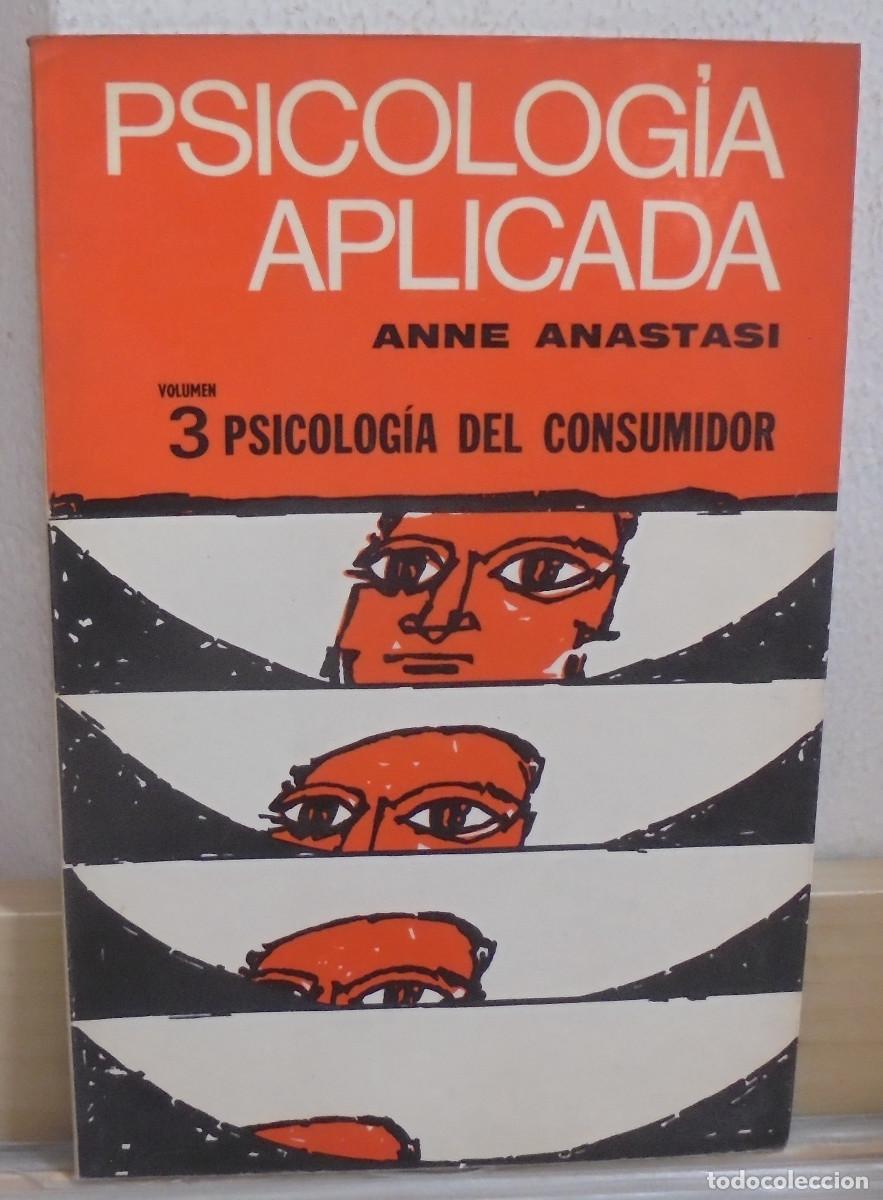 Libros de segunda mano: Psicolog&iacute;a aplicada, vol. 3, psicolog&iacute;a del consumidor. Anne Anastasi