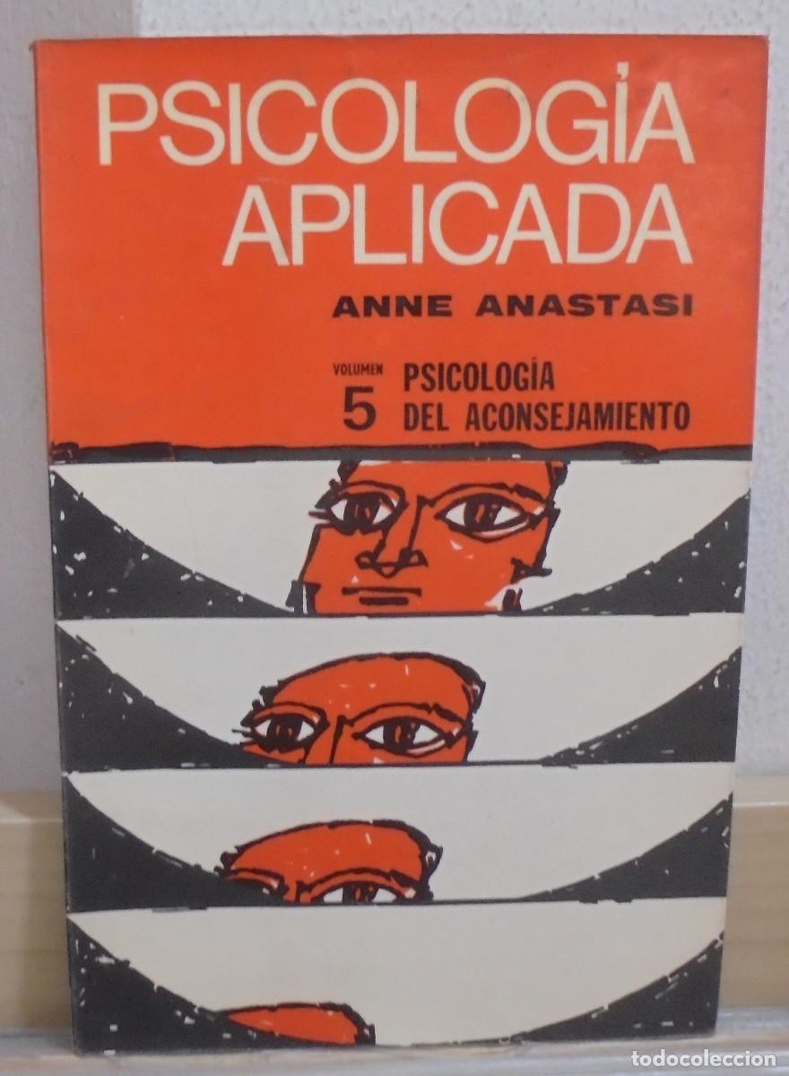 Libros de segunda mano: Psicolog&iacute;a aplicada, vol. 5, psicolog&iacute;a del aconsejamiento. Anne Anastasi