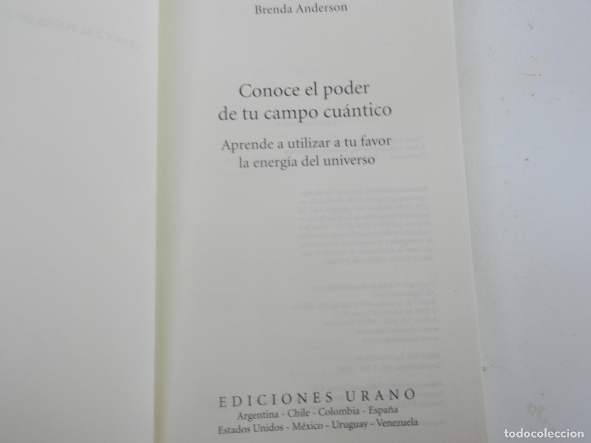 Libros de segunda mano: CONOCE EL PODER DE TU CAMPO CU&Aacute;NTICO - BRENDA ANDERSON - URANO - 2007 - Foto 2