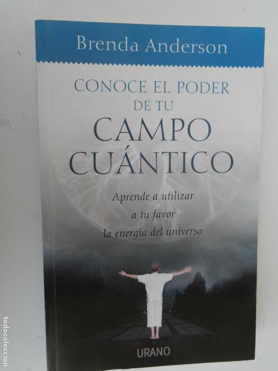 Gebrauchte B&uuml;cher: CONOCE EL PODER DE TU CAMPO CU&Aacute;NTICO - BRENDA ANDERSON - URANO - 2007