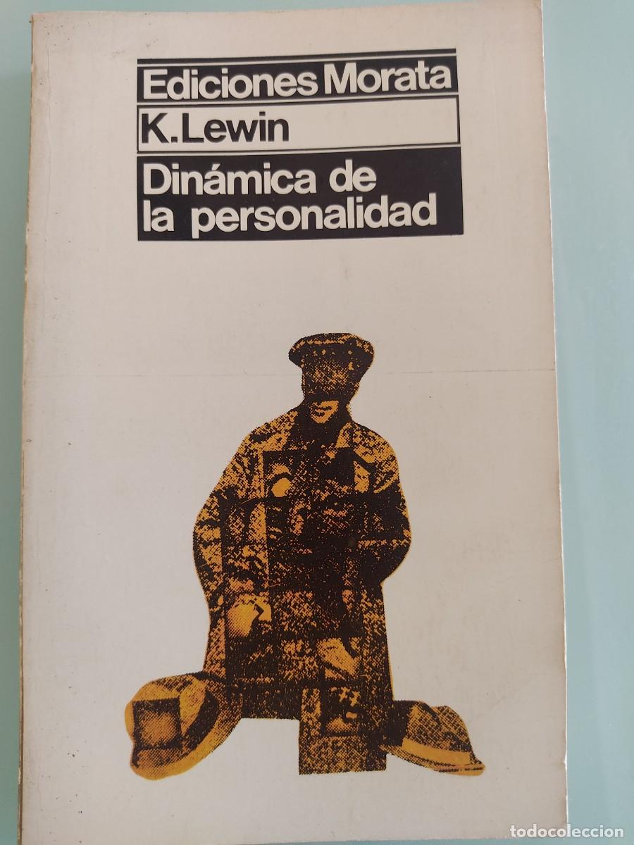 Libros de segunda mano: Kurt Lewin. Din&aacute;mica de la personalidad. Ed. Morata. 1973.