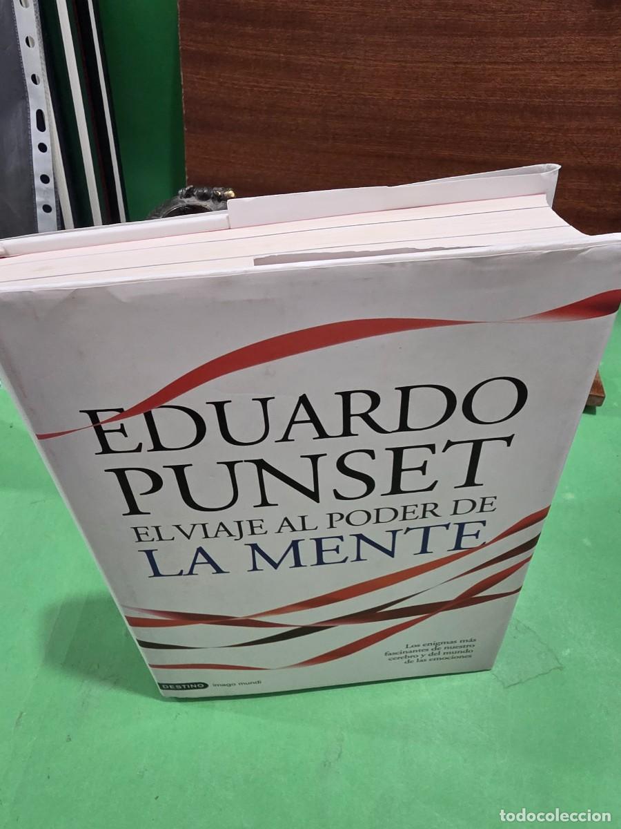 Libros de segunda mano: EDUARDO PUNSET...&rdquo;&rdquo;VIAJE AL PODER DE LA MENTE&rdquo;&rdquo;...EDICIONES DESTINO...2010... - Foto 21