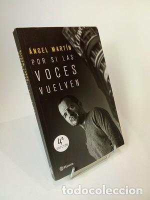Libros de segunda mano: &Aacute;ngel Mart&iacute;n. Por si las voces vuelven