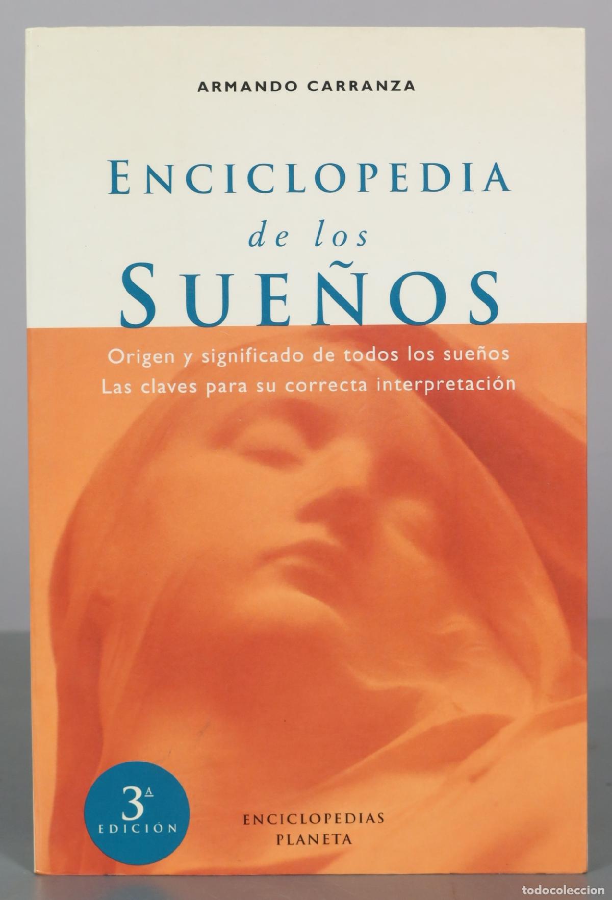 Libros de segunda mano: Enciclopedia de los Sue&ntilde;os - Armando Carranza - 3&ordf; Edici&oacute;n - Enciclopedias Planeta