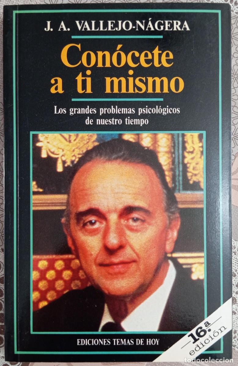 Libros de segunda mano: CONOCETE A TI MISMO - VALLEJO NAGERA
