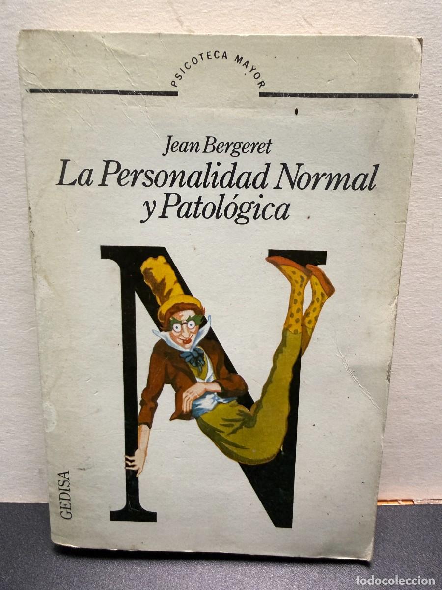 Livres d'occasion: Jean Bergeret &ndash; La Personalidad Normal Y Patol&oacute;gica