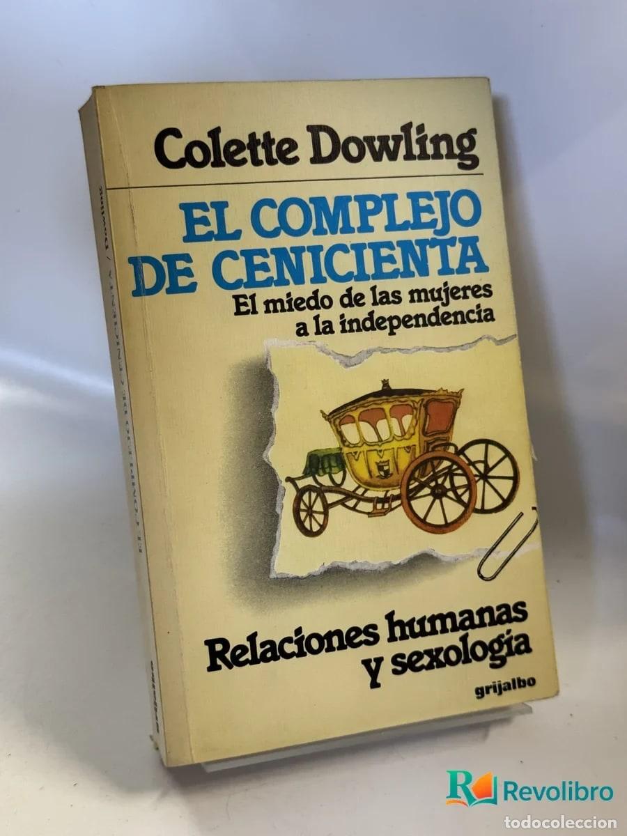 Libros de segunda mano: El Complejo de Cenicienta - Colette Dowling
