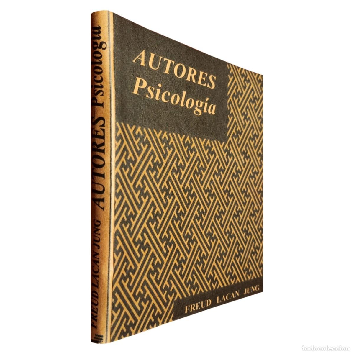 Libros de segunda mano: SIGMUND FREUD / JACQUES LACAN / CARL GUSTAV JUNG &ndash; AUTORES. PSICOLOG&Iacute;A LM