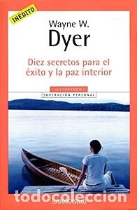 Libros de segunda mano: Diez Secretos para el &Eacute;xito y la Paz Interior - Wayne William Dyer - Nuevas Ediciones de Bolsillo