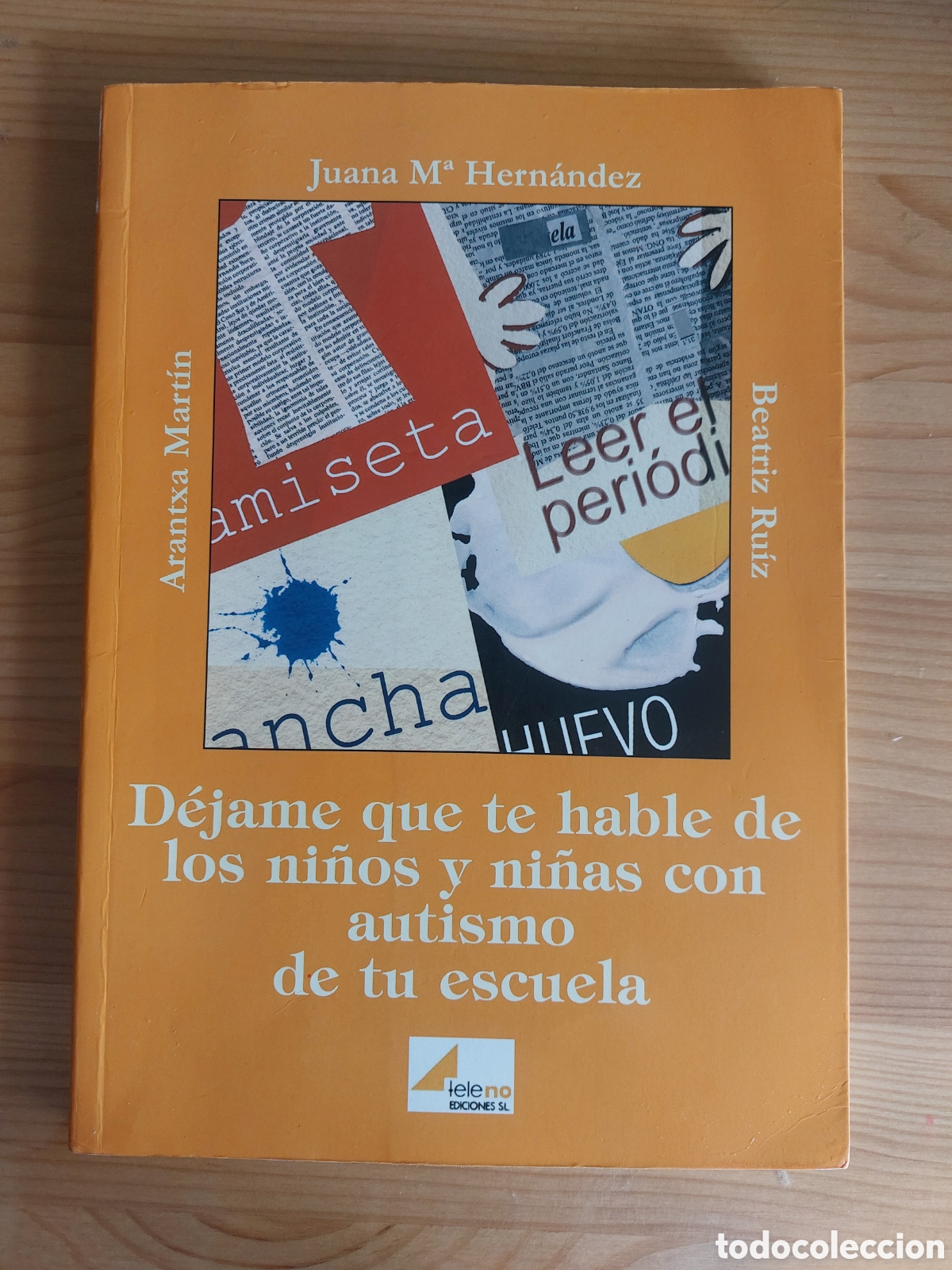 Libros de segunda mano: D&eacute;jame que te hable de los ni&ntilde;os y ni&ntilde;as con autismo de tu escuela