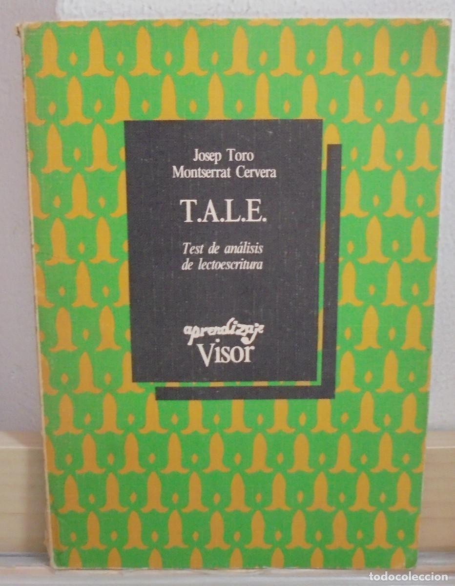 Libros de segunda mano: T.A.L.E. Test de analisis de lectoescritura. Josep Toro, Montserrat Cervera