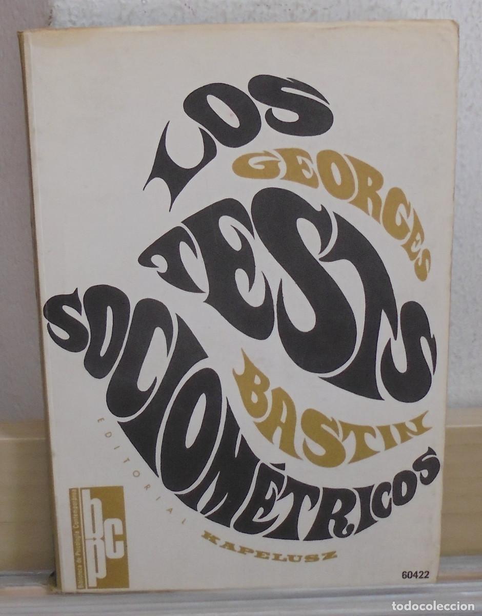 Libros de segunda mano: Los tests sociom&eacute;tricos. Georges Bastin