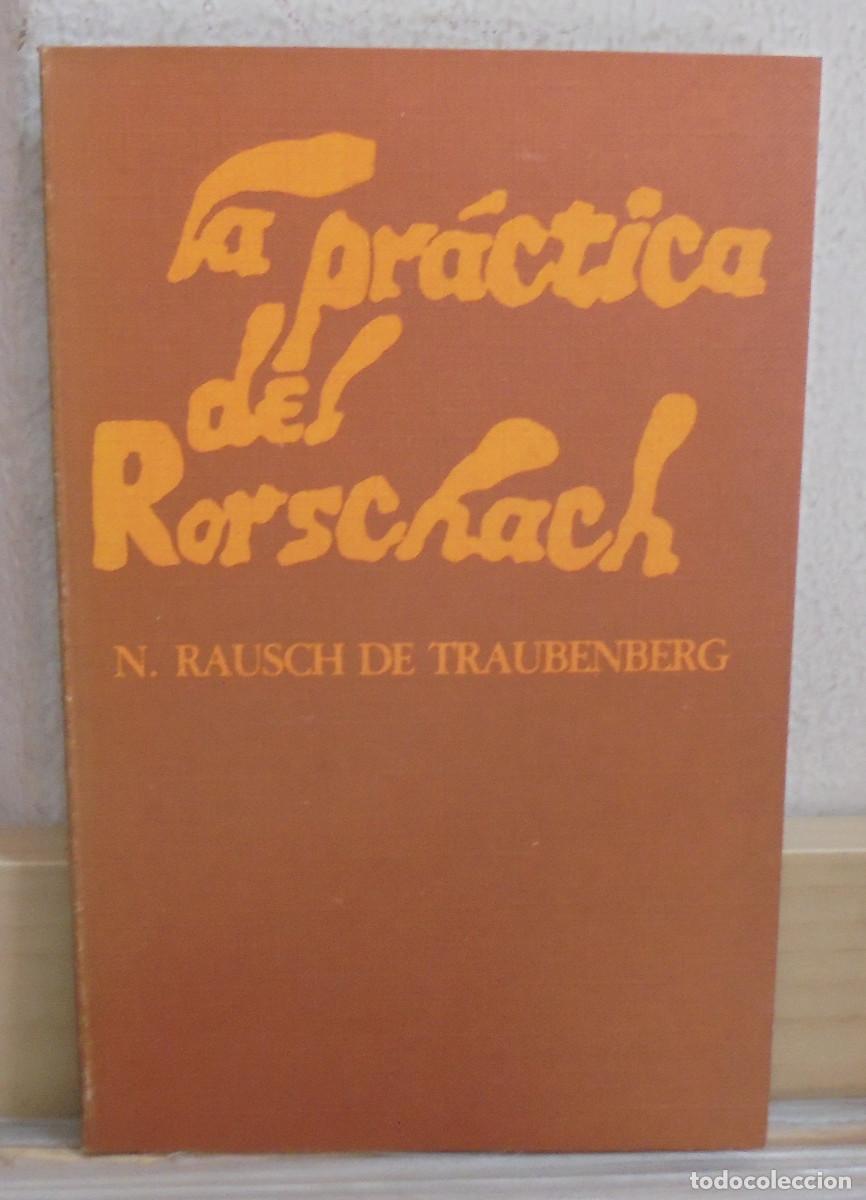 Libros de segunda mano: La pr&aacute;ctica del Rorschach. N. Rausch de Traubenberg