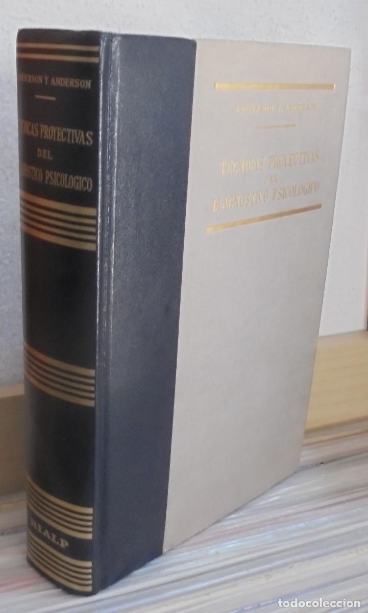 Libros de segunda mano: T&eacute;cnicas proyectivas del diagnostico psicol&oacute;gico. Anderson y Anderson