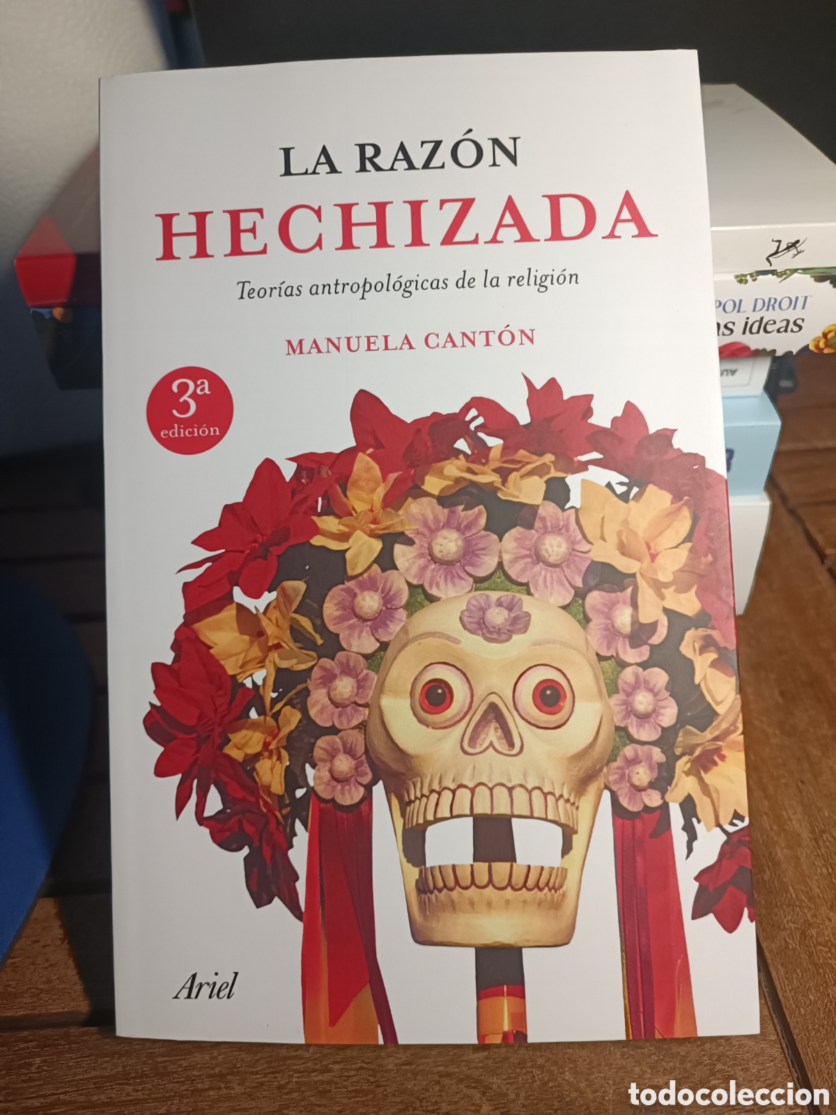 Libros de segunda mano: La raz&oacute;n hechizada teor&iacute;as antropol&oacute;gicas de la religi&oacute;n Manuela cant&oacute;n Ariel 3 edici&oacute;n antropolog&iacute;a