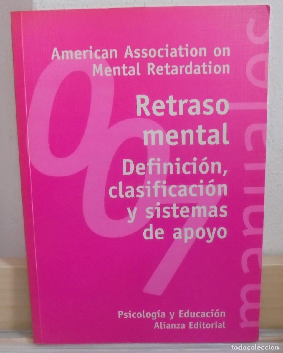 Libros de segunda mano: Retraso mental, definici&oacute;n, clasificaci&oacute;n y sistemas de apoyo