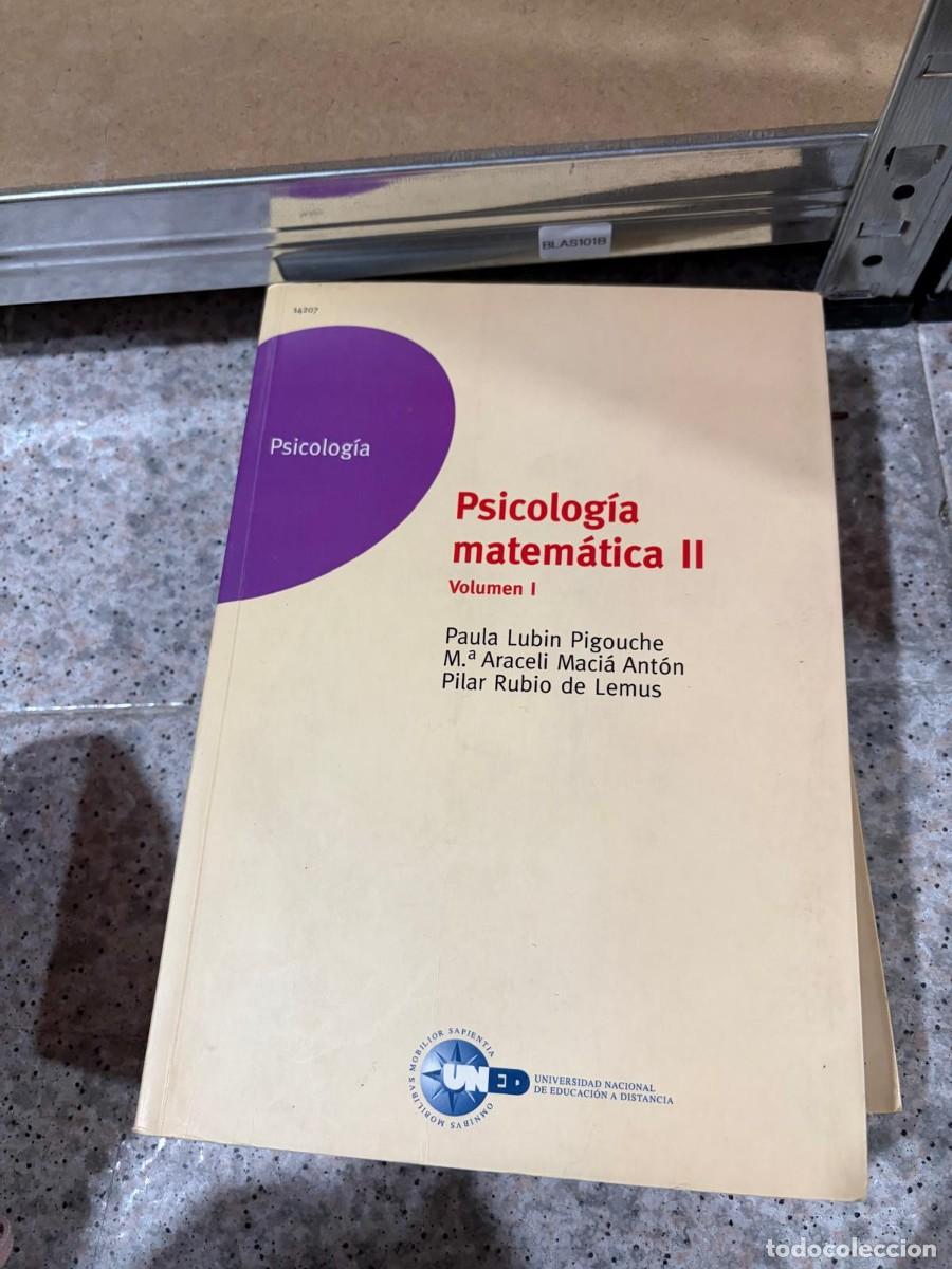 Libros de segunda mano: BLAS101B &mdash; Psicolog&iacute;a matem&aacute;tica II. Volumen I &mdash; Paula Lubin Pigouche, M.&ordf; Araceli Maci&aacute; Ant&oacute;n, Pila
