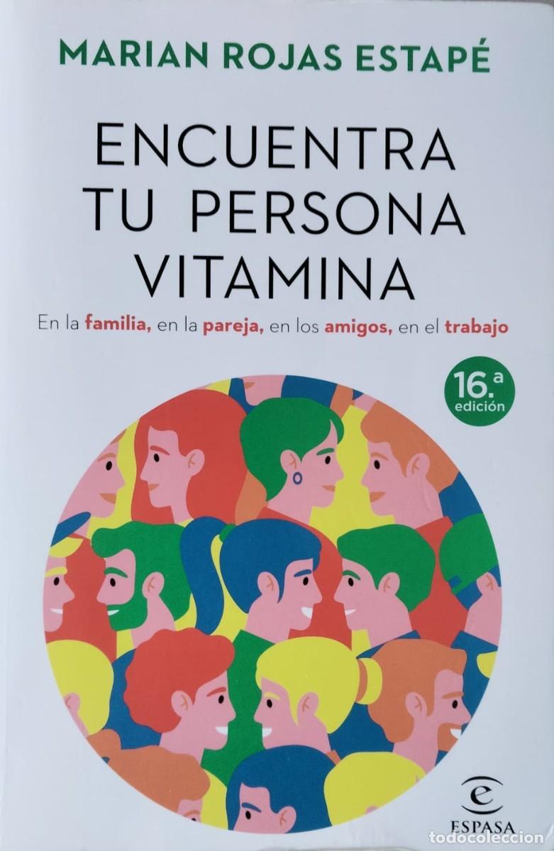 Libros de segunda mano: Marian Rojas Estap&eacute;-Encuentra tu persona vitamina.Espasa.2022.