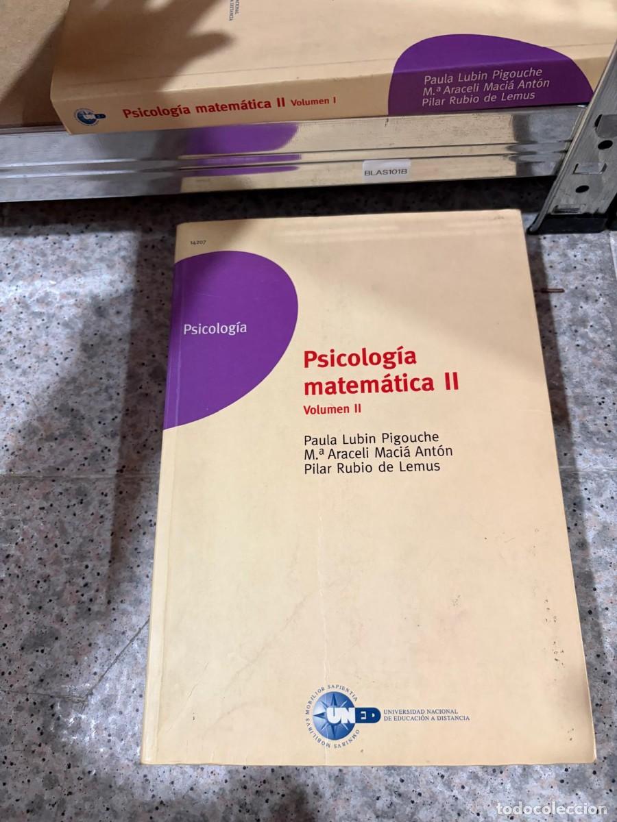 Libros de segunda mano: BLAS101B &mdash; Psicolog&iacute;a matem&aacute;tica II. Volumen II &mdash; Paula Lubin Pigouche; M.&ordf; Araceli Maci&aacute; Ant&oacute;n; Pil