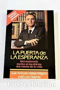 Libros de segunda mano: La Puerta de la Esperanza - Jos&eacute; Luis Olaizola - Editorial Planeta - Ediciones Rialp