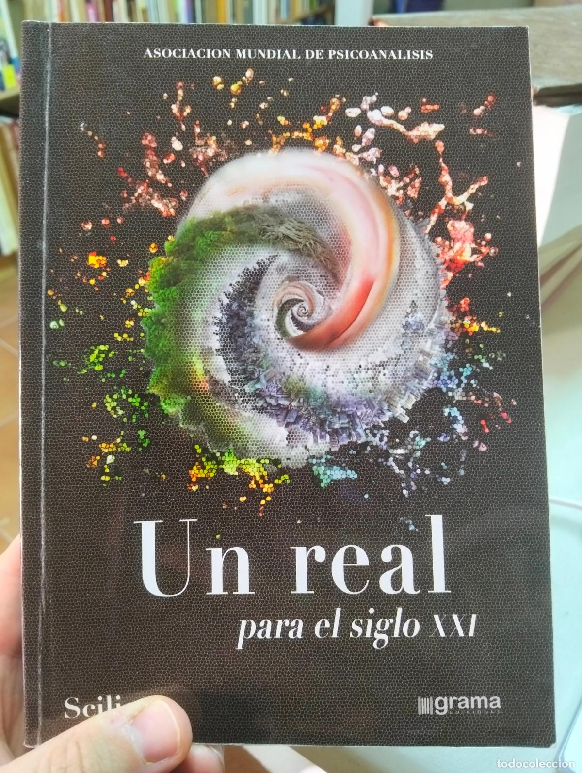Libros de segunda mano: Psicoanalisis. Un Real para el Siglo XXI, Scilicet, 2014 VISITA MI CATALOGO