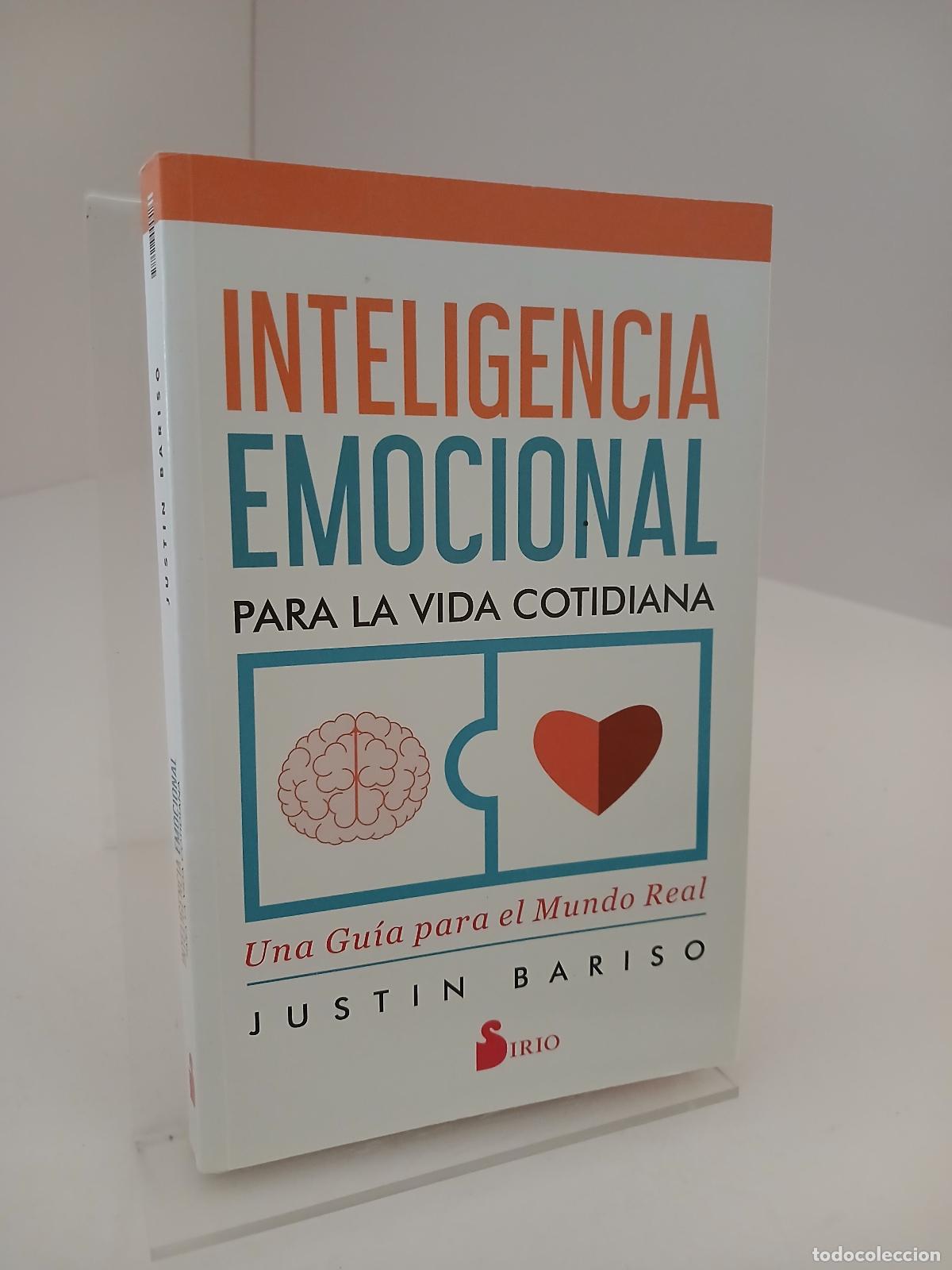 Second hand books: Inteligencia emocional para la vida cotidiana Una gu&iacute;a para el mundo real - Justin Bariso