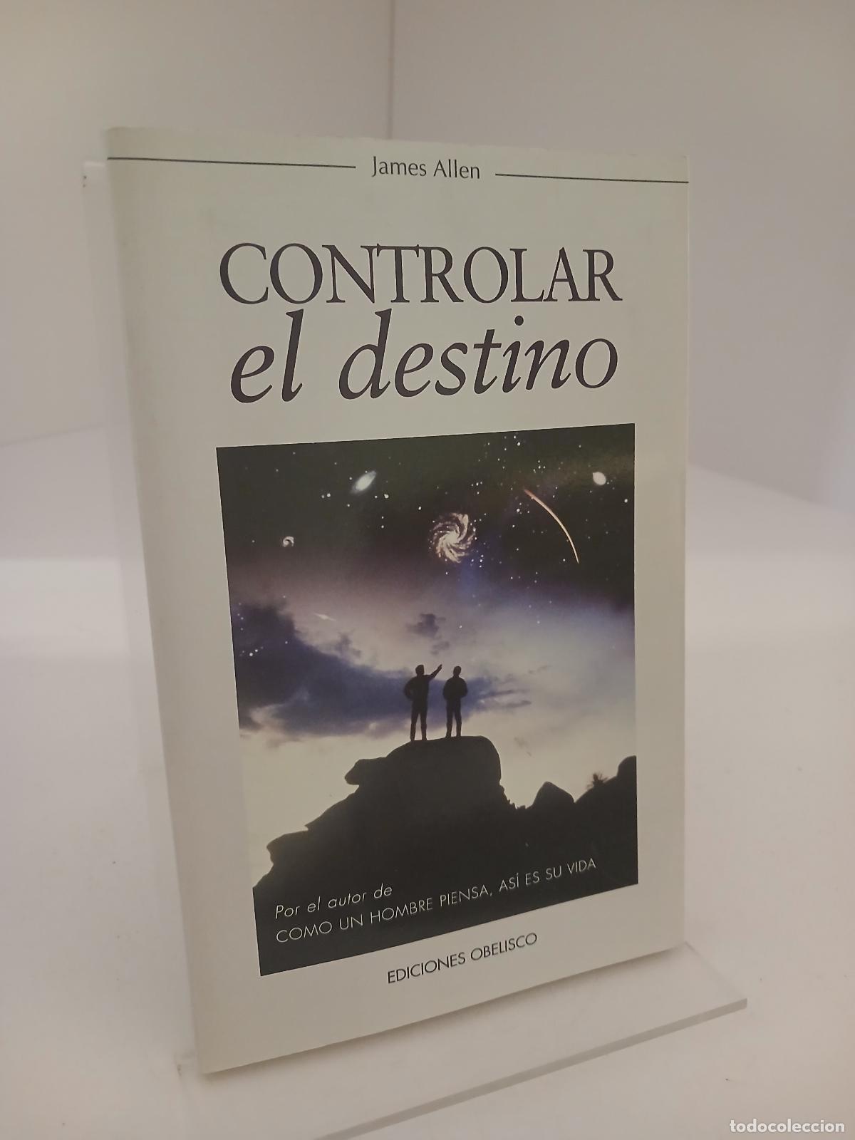 Gebrauchte B&uuml;cher: Controlar el Destino - James Allen