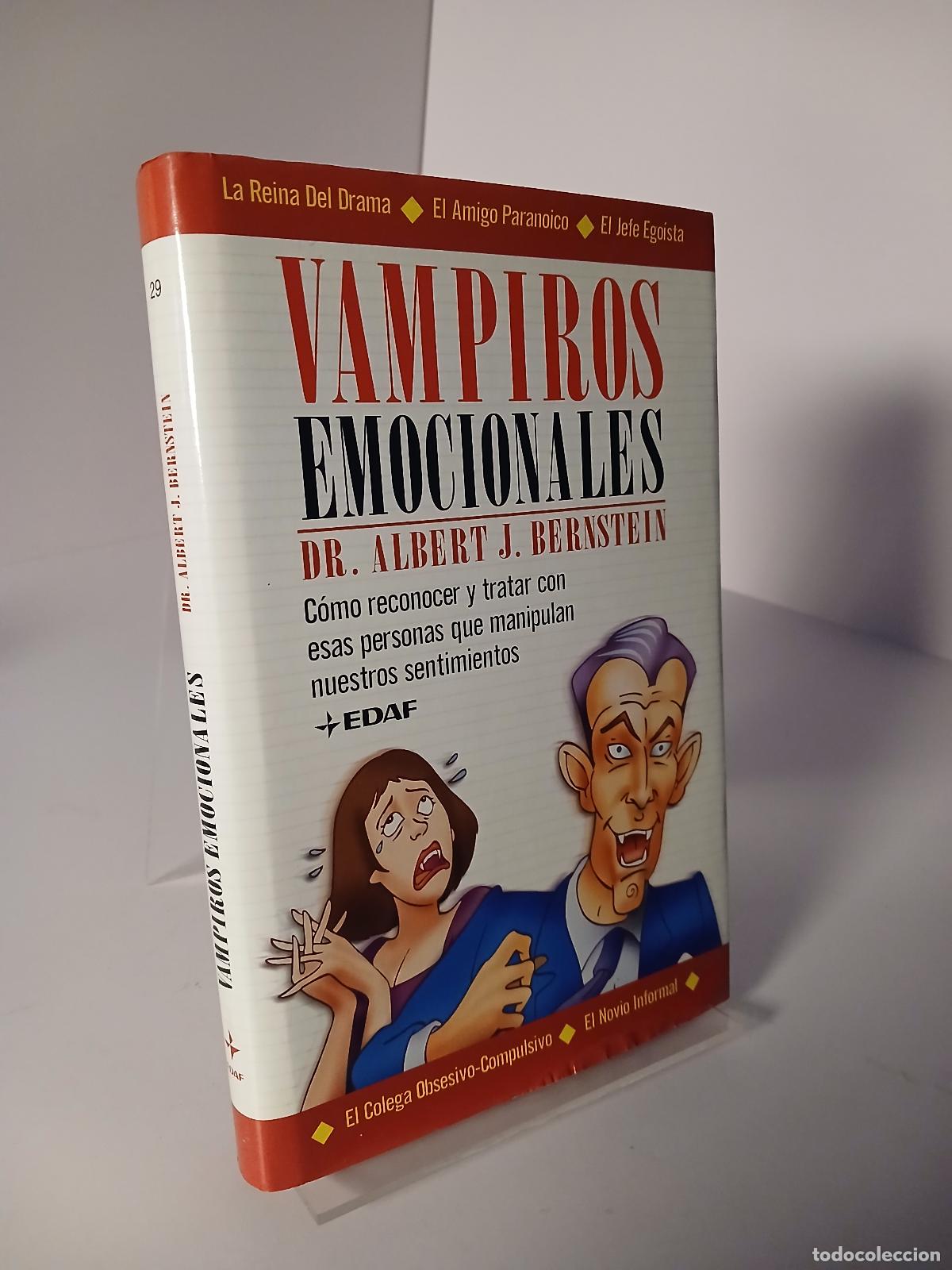 Libros de segunda mano: Vampiros emocionales: C&oacute;mo reconocer y tratar con esas personas que manipulan nuestros sentimientos