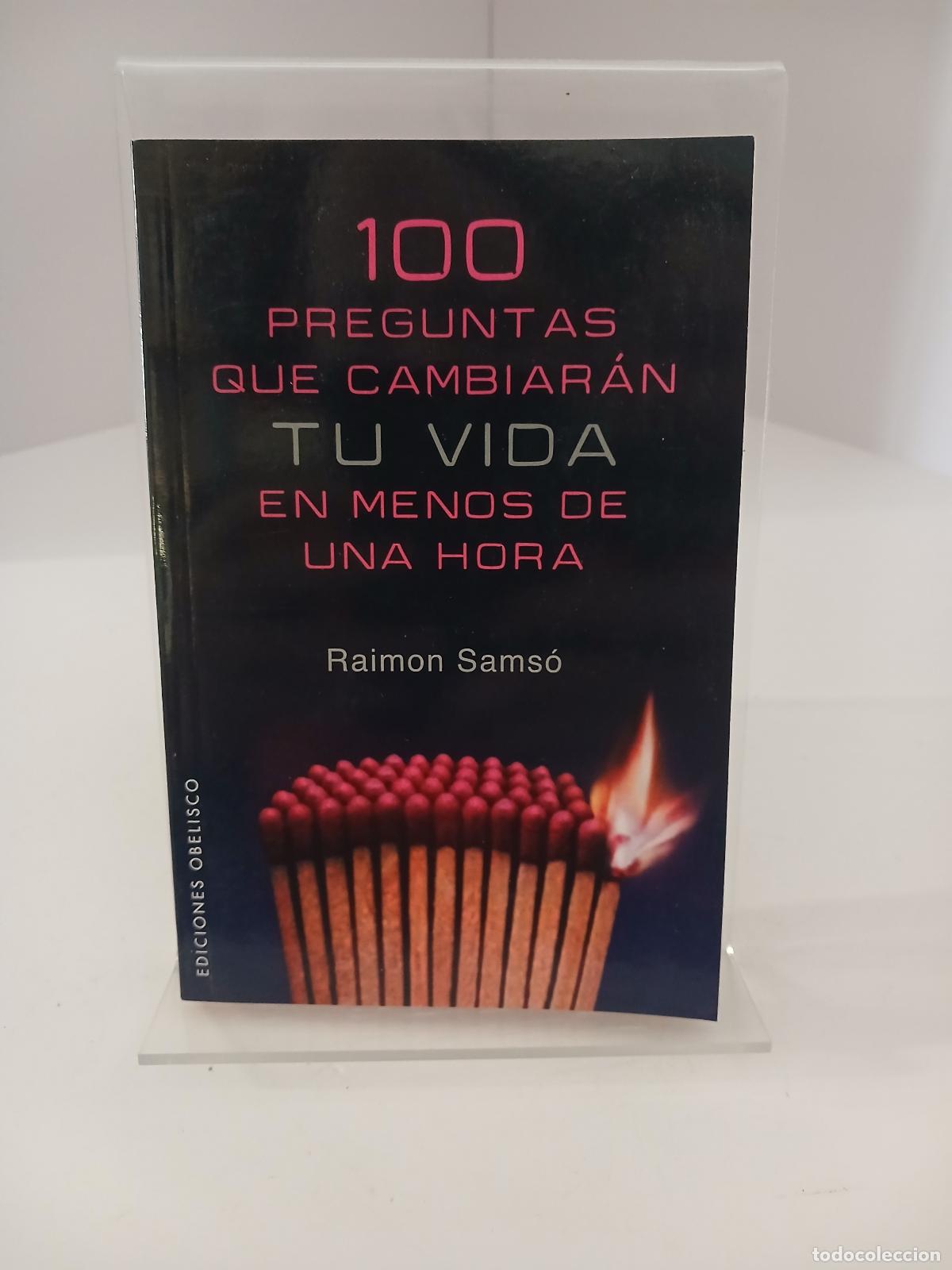 Libros de segunda mano: 100 preguntas que cambiaran tu vida en menos de una hora - Raimon Sams&oacute;