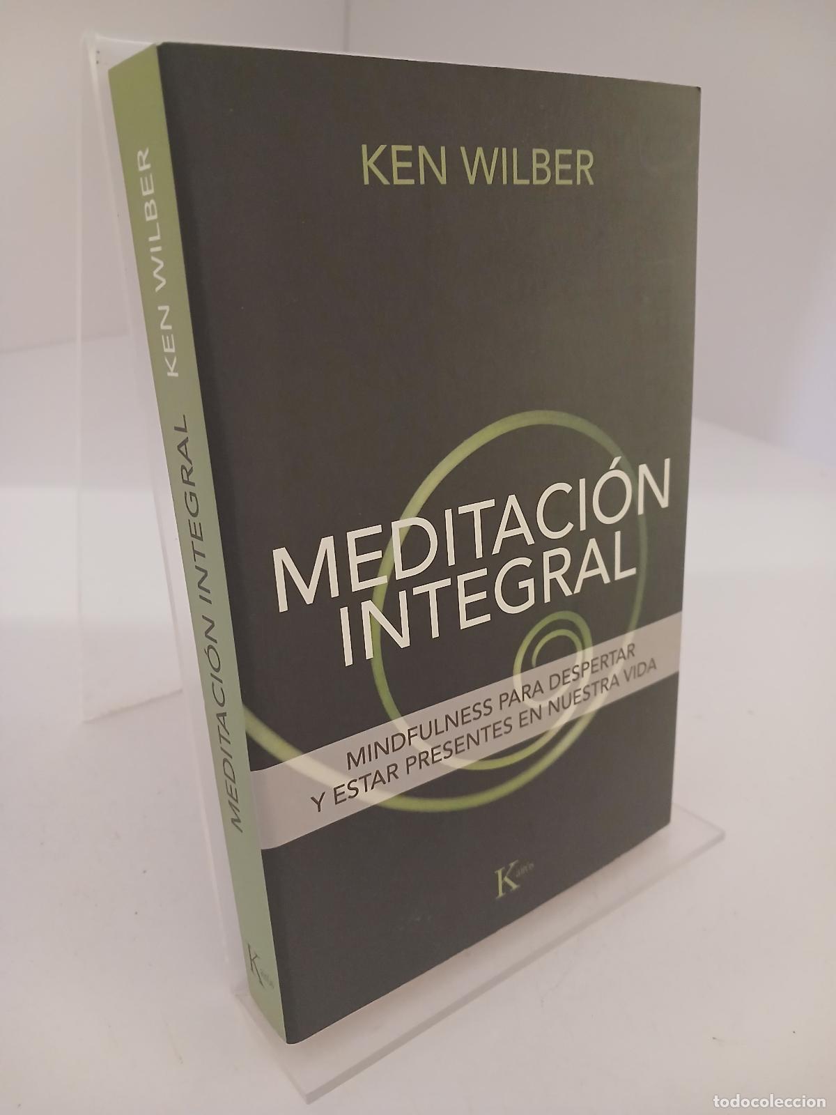 Libros de segunda mano: Meditaci&oacute;n Integral Mindfulness para Despertar y Estar Presentes en Nuestra Vida - Ken Wilber