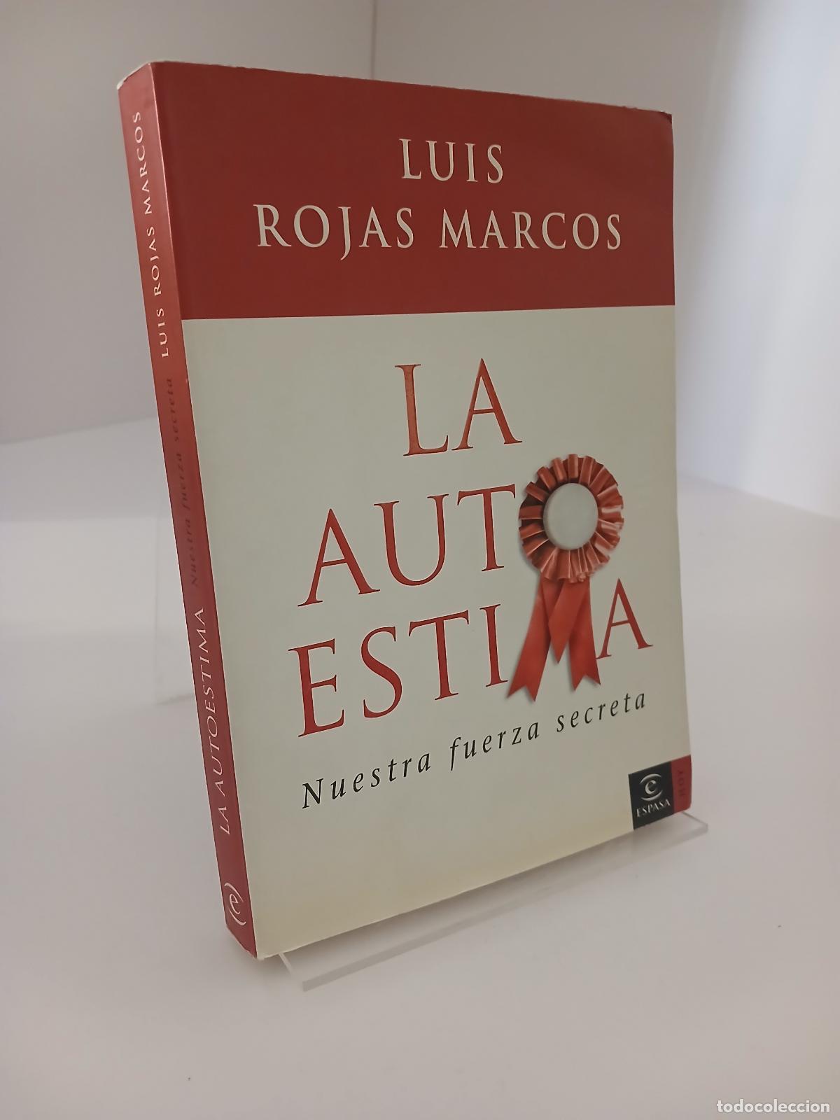 Libros de segunda mano: La autoestima nuestra fuerza secreta - Luis Rojas Marcos