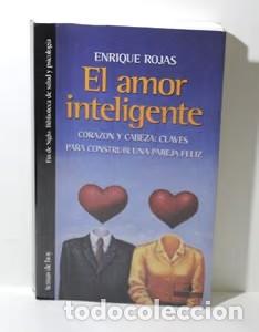 Libros de segunda mano: El Amor Inteligente - Enrique Rojas Montes - Ediciones Temas de Hoy - Colecci&oacute;n Fin de Siglo, 2486