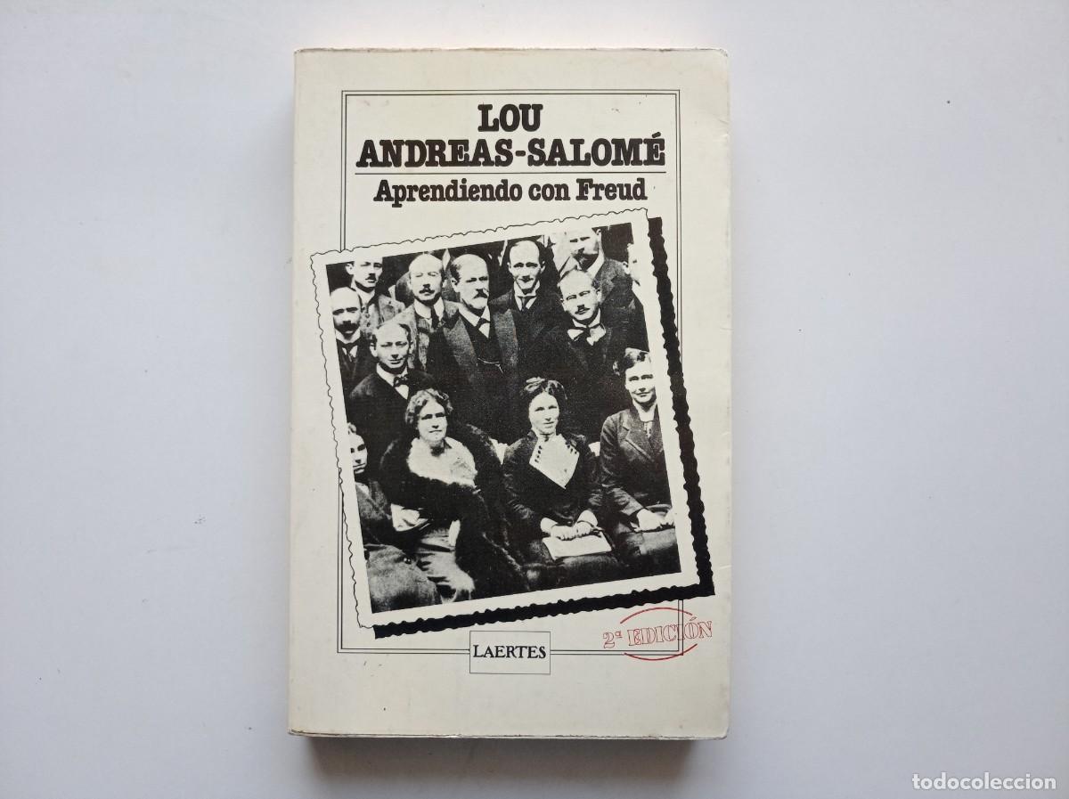 Libros de segunda mano: LOU ANDREAS-SALOM&Eacute;. APRENDIENDO CON FREUD. LAERTES. 1980.