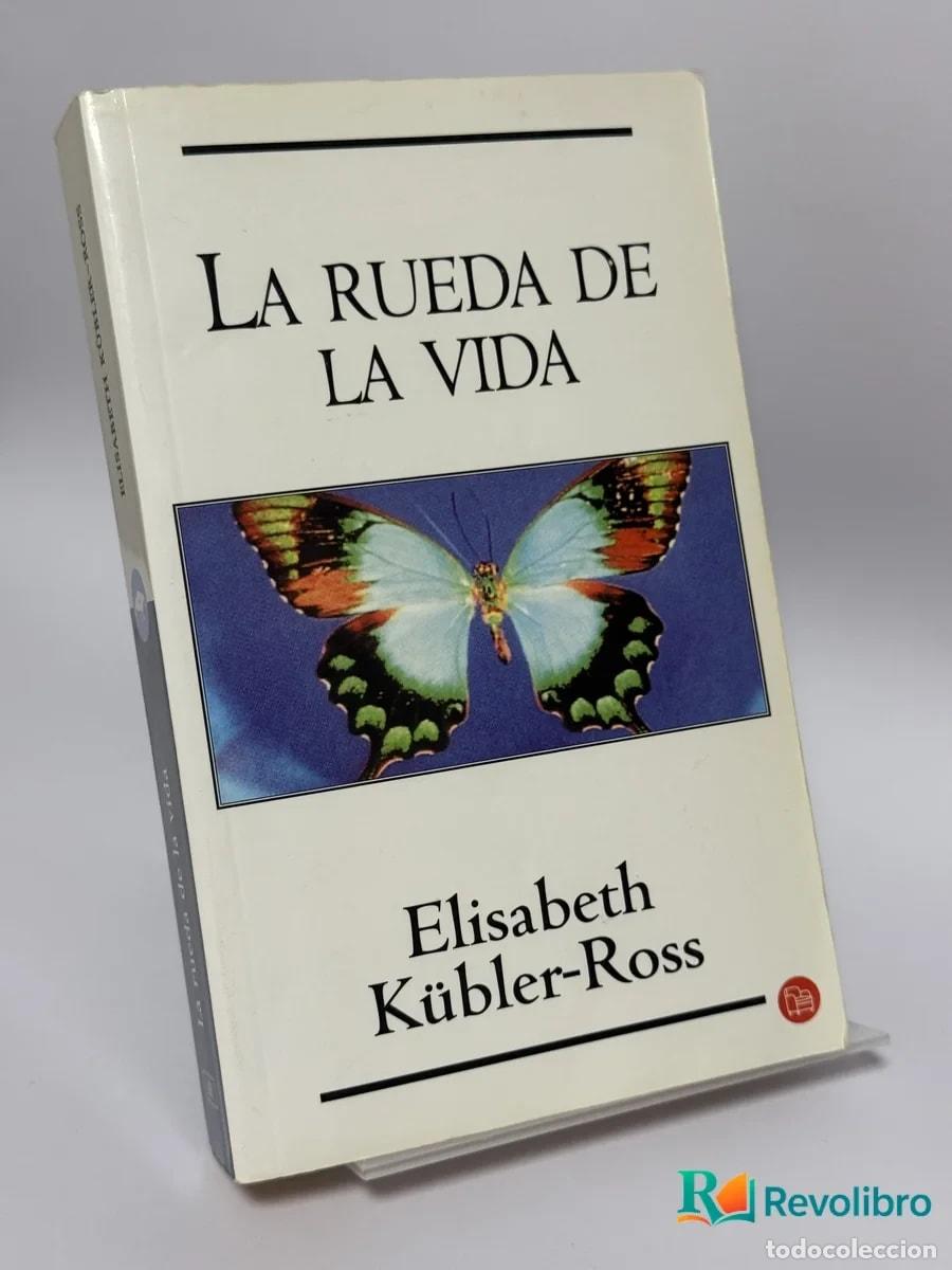 Libros de segunda mano: La rueda de la vida - Elisabeth K&uuml;bler-Ross