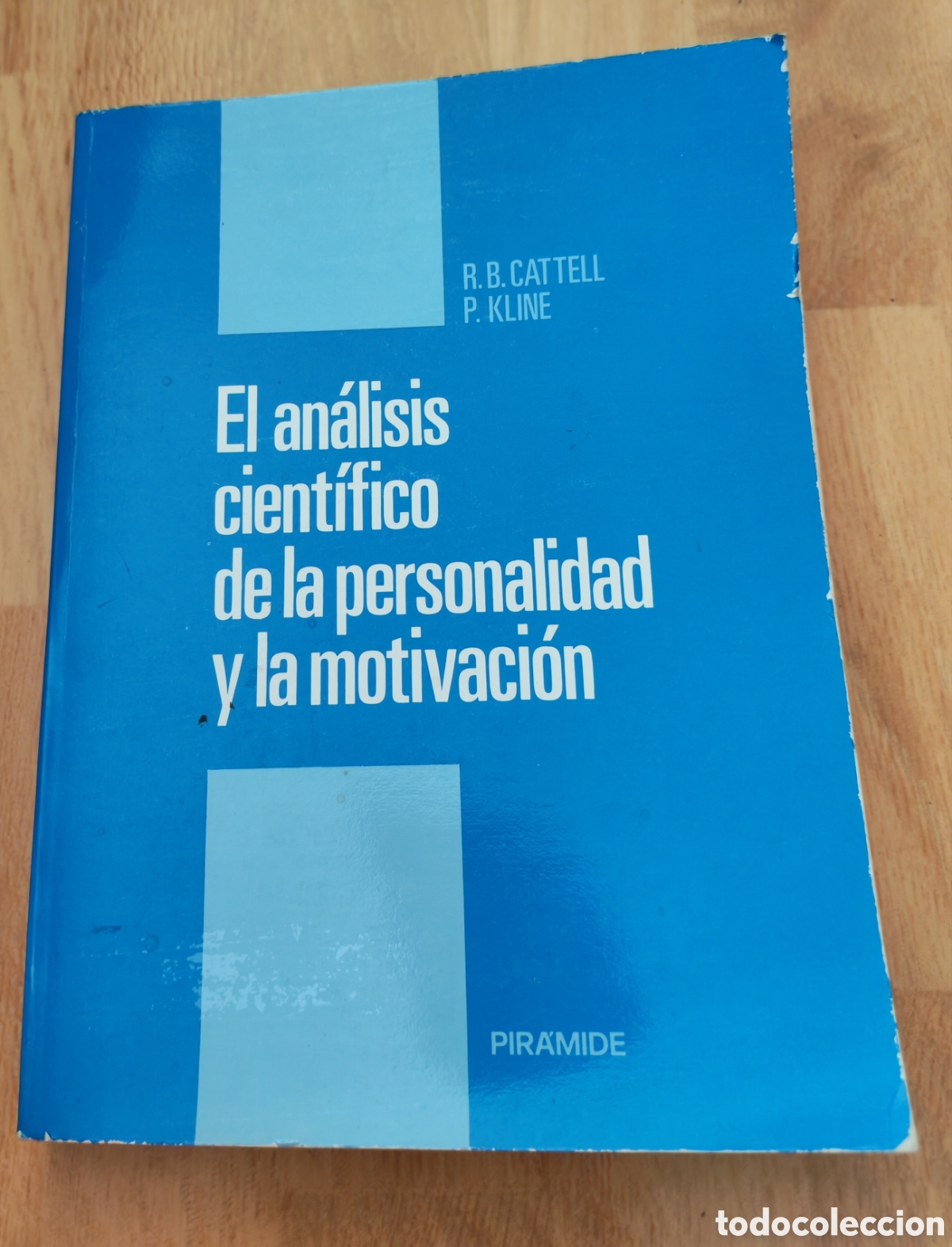 Libri di seconda mano: El an&aacute;lisis cient&iacute;fico de la personalidad y la motivaci&oacute;n