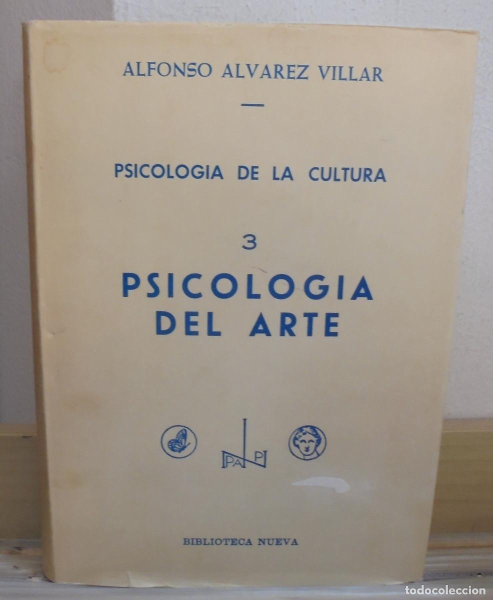 Libros de segunda mano: Psicolog&iacute;a del arte. Alfonso &Aacute;lvarez Villar. Psicolog&iacute;a de la cultura, 3