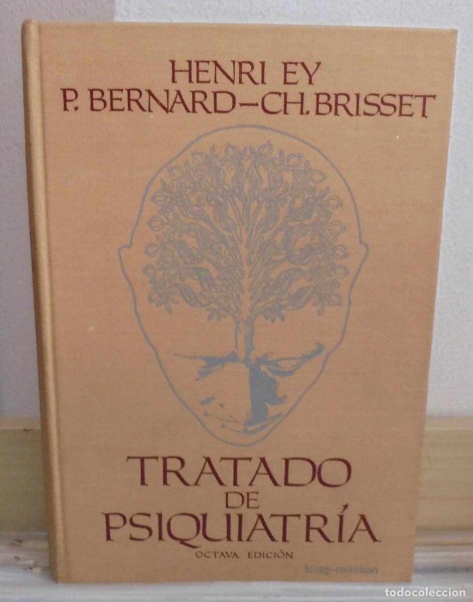 Libros de segunda mano: Tratado de psiquiatr&iacute;a. Henri Ey, P. Bernard, Ch. Brisset