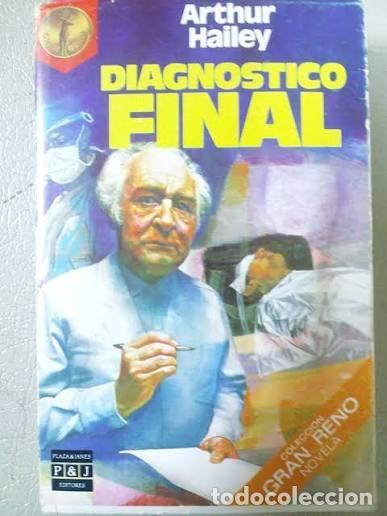 Livros em segunda m&atilde;o: Diagn&oacute;stico Final - Arthur Hailey - Plaza & Janes