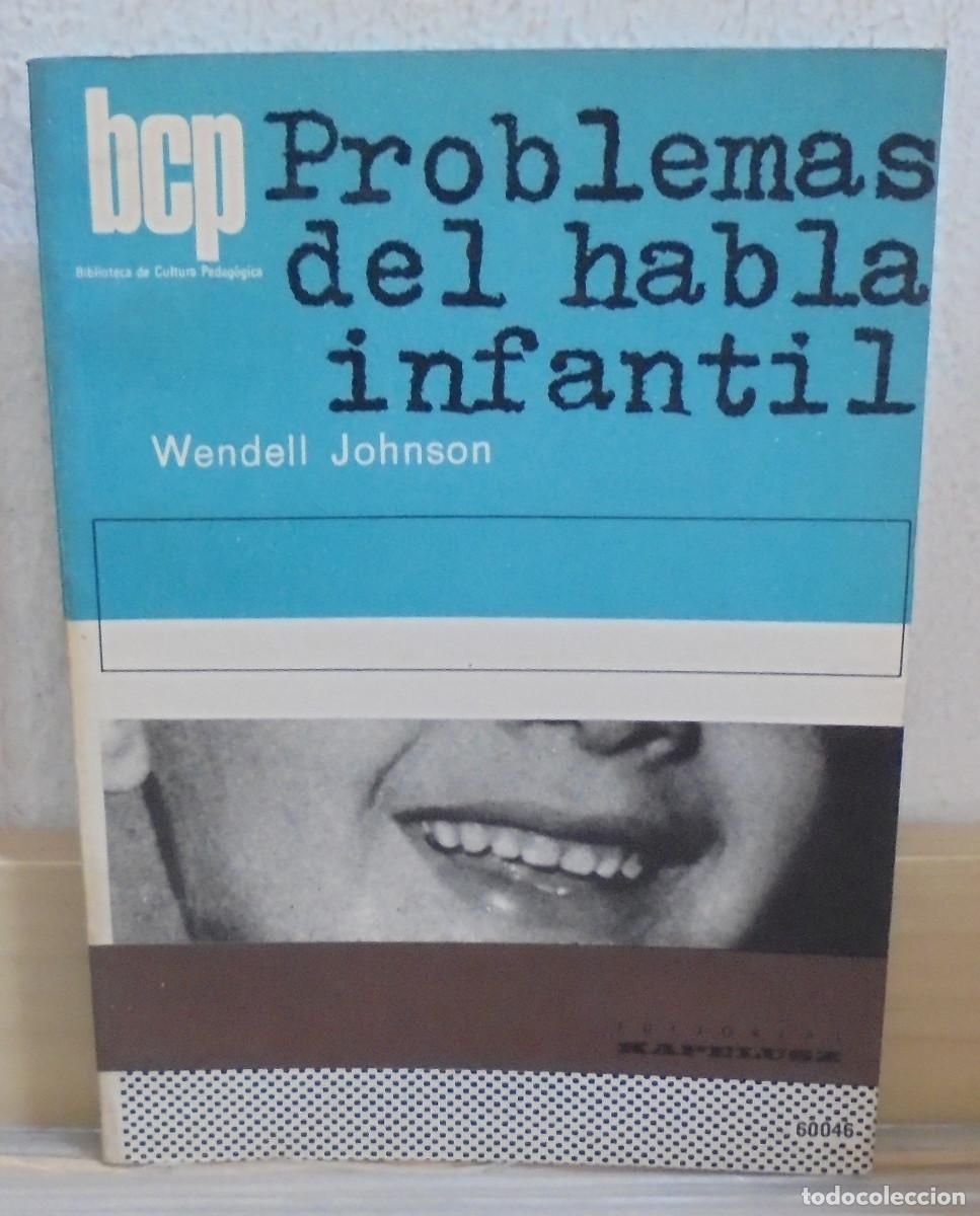 Libros de segunda mano: Problemas del habla infantil. Wendell Johnson