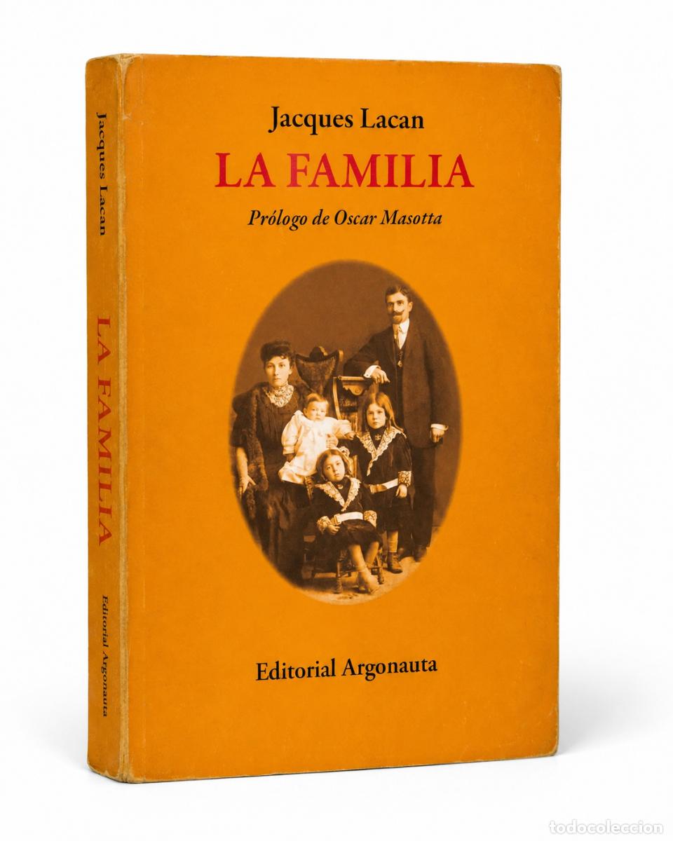 Libros de segunda mano: JACQUES LACAN &ndash; LA FAMILIA &ndash; PR&Oacute;LOGO DE OSCAR MASOTTA &ndash; EDITORIAL ARGONAUTA &ndash; LMD